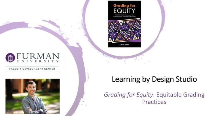 Graphics that reads: Grading for Equity: Equitable Learning Practices.