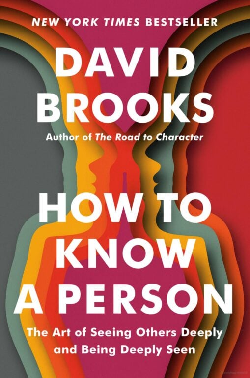 book cover thumbnail of How to Know a Person by David Brooks