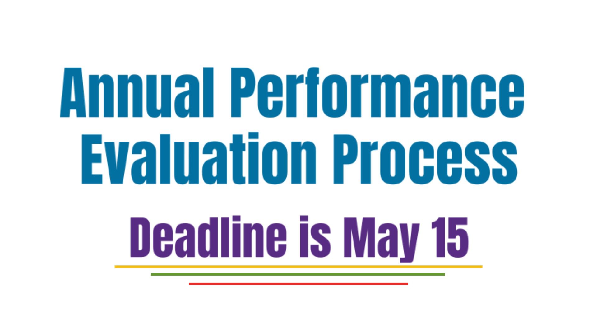 Artwork for deadline for Annual Performance Evaluation